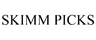 SKIMM'PICKS