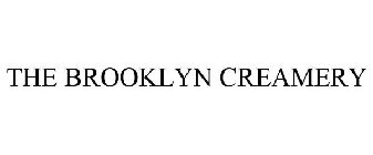 THE BROOKLYN CREAMERY