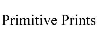 PRIMITIVE PRINTS