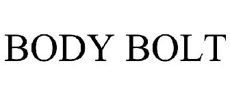 BODY BOLT