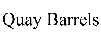 QUAY BARRELS