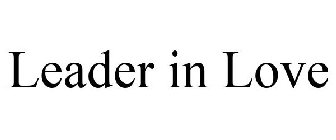 LEADER IN LOVE