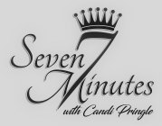 SEVEN7MINUTES WITH CANDI PRINGLE