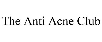 THE ANTI ACNE CLUB