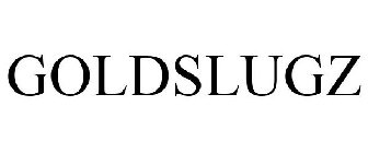 GOLDSLUGZ