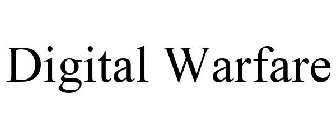 DIGITAL WARFARE