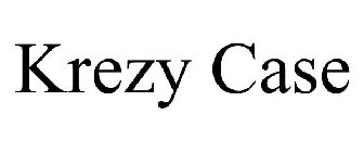 KREZY CASE