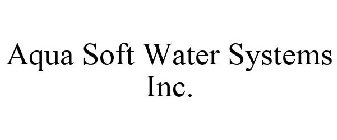 AQUA SOFT WATER SYSTEMS INC.