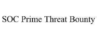 SOC PRIME THREAT BOUNTY