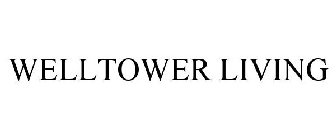 WELLTOWER LIVING