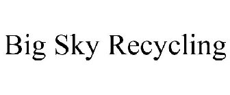 BIG SKY RECYCLING