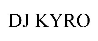 DJ KYRO