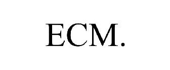 ECM.