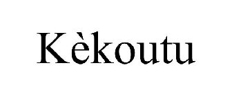 KÈKOUTU
