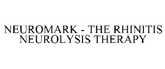 NEUROMARK THE RHINITIS NEUROLYSIS THERAPY