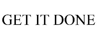 GET IT DONE