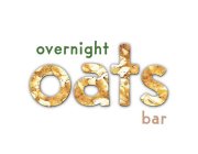 OVERNIGHT OATS BAR