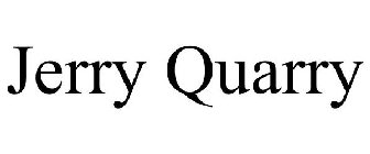 JERRY QUARRY