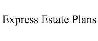 EXPRESS ESTATE PLANS
