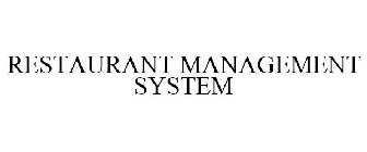 RESTAURANT MANAGEMENT SYSTEM