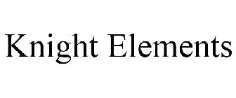 KNIGHT ELEMENTS