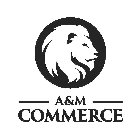 A&M COMMERCE