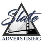 SLATE ADVERTISING