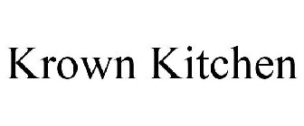 KROWN KITCHEN