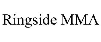 RINGSIDE MMA