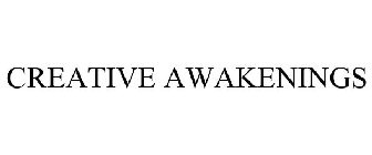 CREATIVE AWAKENINGS