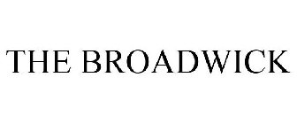 THE BROADWICK