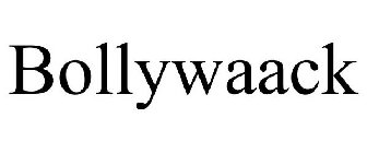 BOLLYWAACK