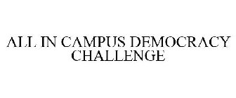 ALL IN CAMPUS DEMOCRACY CHALLENGE