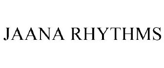JAANA RHYTHMS