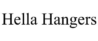 HELLA HANGERS