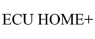 ECU HOME+