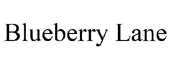 BLUEBERRY LANE