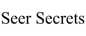 SEER SECRETS