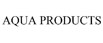 AQUA PRODUCTS