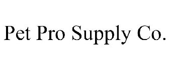 PET PRO SUPPLY CO.