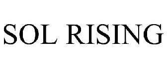 SOL RISING