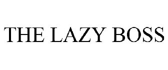 THE LAZY BOSS