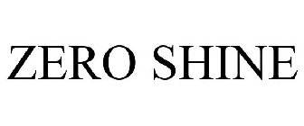 ZERO SHINE