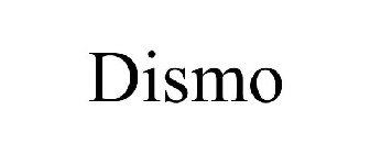 DISMO