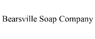 BEARSVILLE SOAP COMPANY