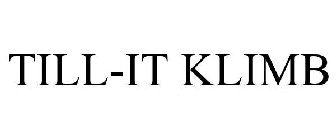 TILL-IT KLIMB