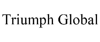 TRIUMPH GLOBAL