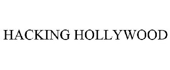 HACKING HOLLYWOOD