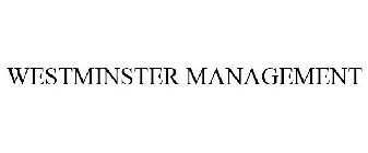 WESTMINSTER MANAGEMENT