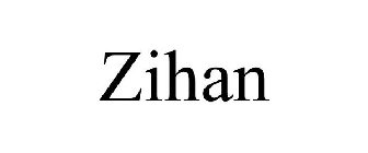 ZIHAN